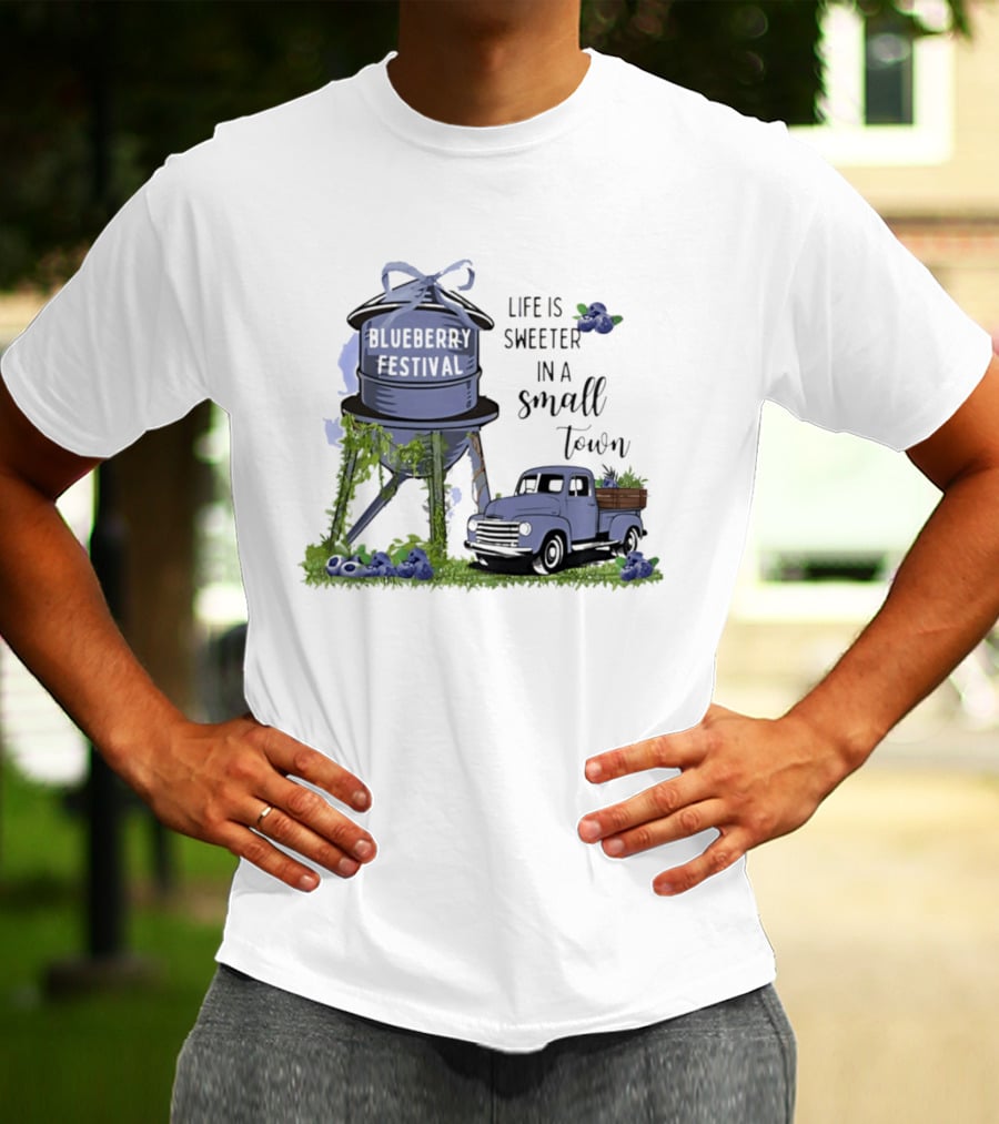 Blueberry Festival Life Is Sweeter In A Small Town Vintage Truck And Water Tower T-Shirt