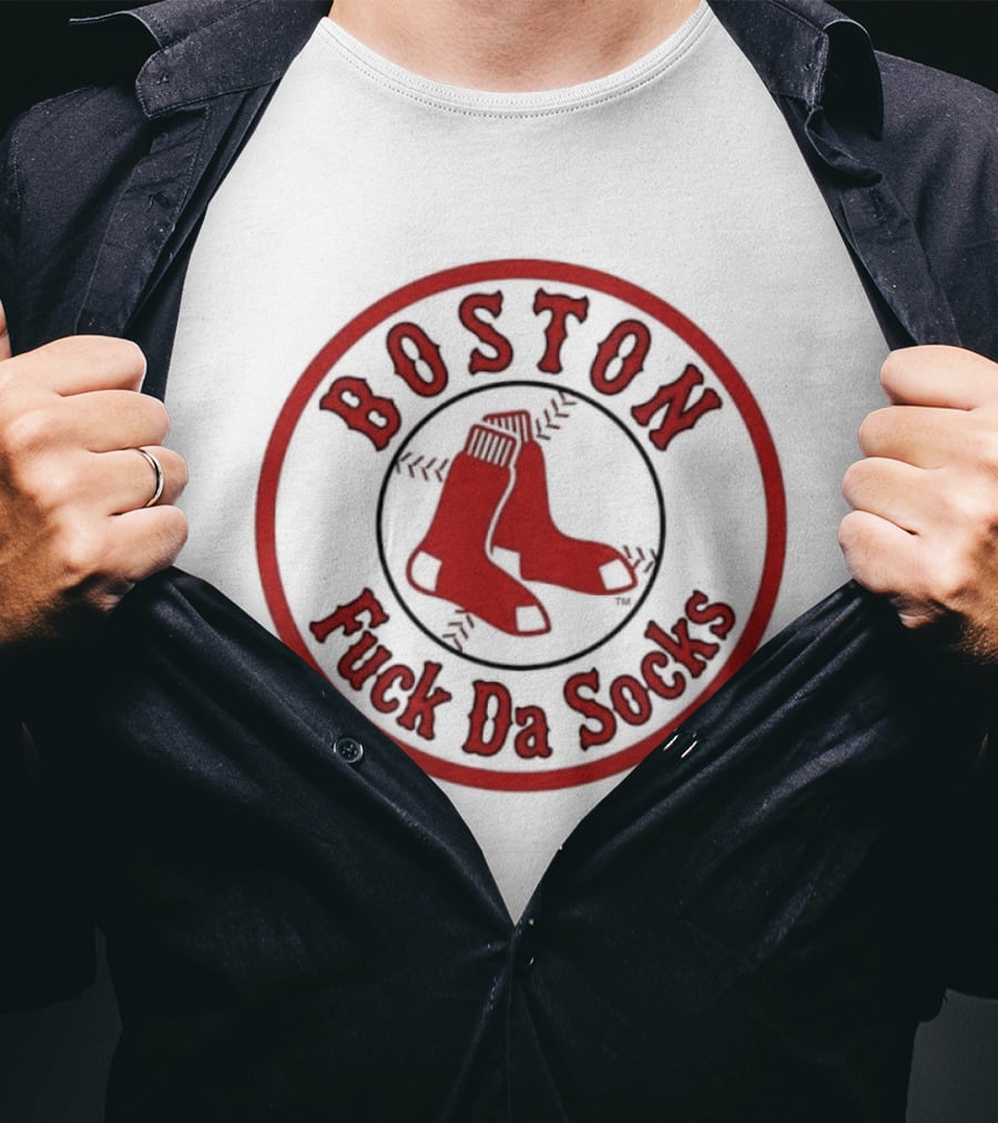 Boston Red Sox Fuck Da Socks MLB Baseball T-Shirt