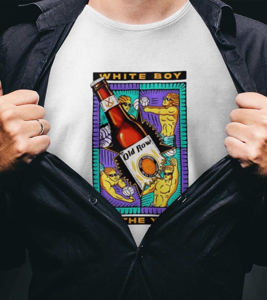 White Boy Of The Year Old Row Admit Nothing Deny Everything Volleyball T-Shirt