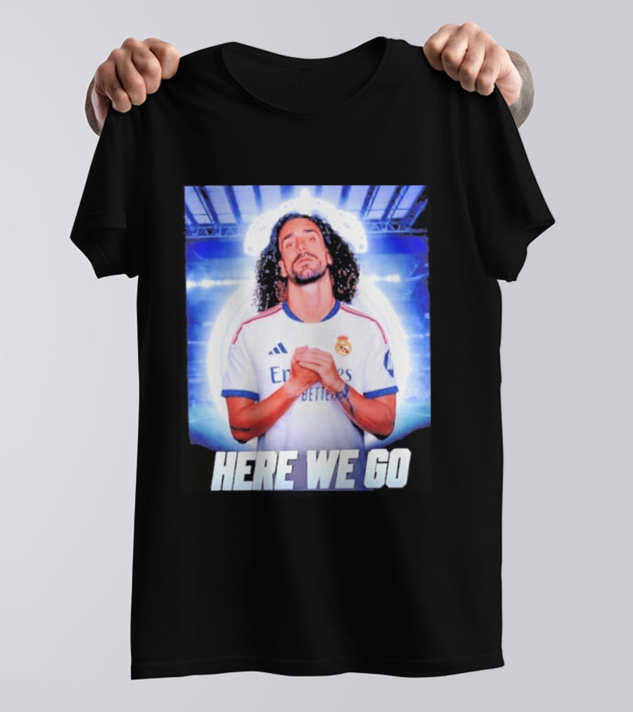Real Madrid Transfer News Marc Cucurella Here We Go T-Shirt
