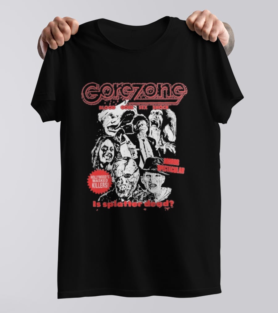 Gorezone Blood Gore Sex Shock Hollywood's Masked Killers Horror Spectacular Is Splatter Dead T-Shirt
