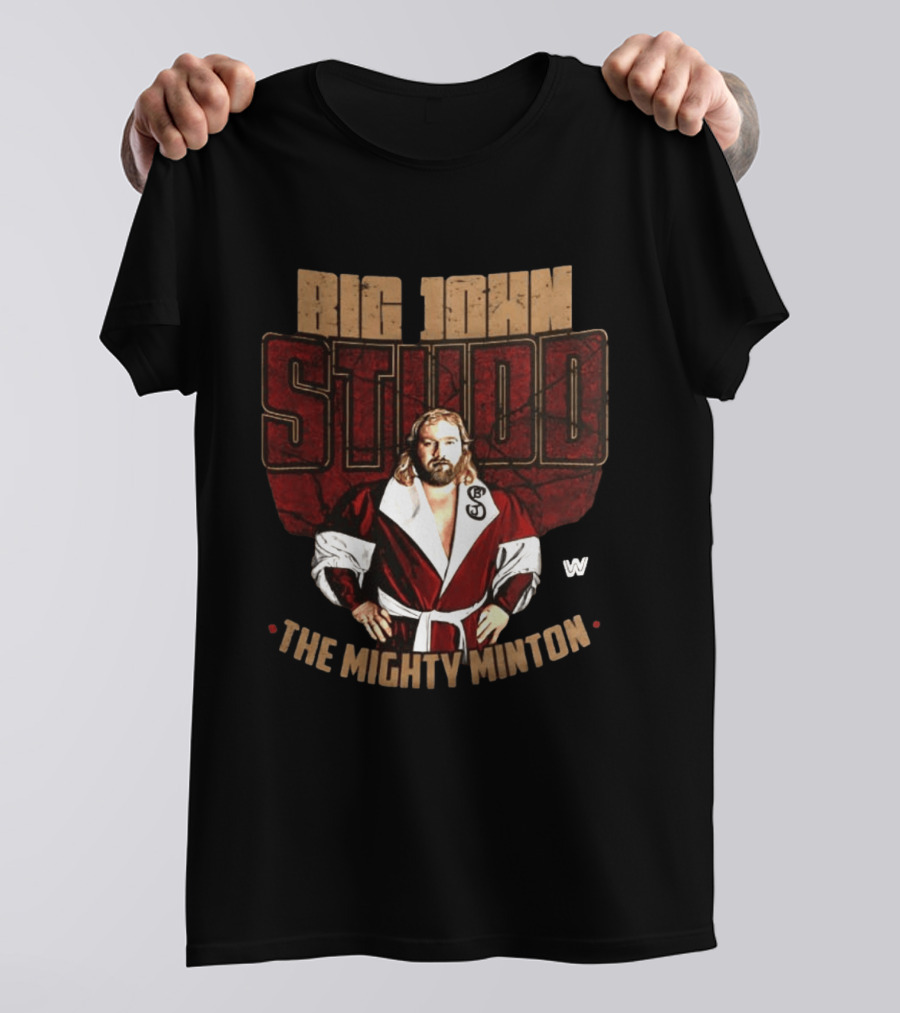 Big John Studd The Mighty Minton Wrestling Legend W T-Shirt