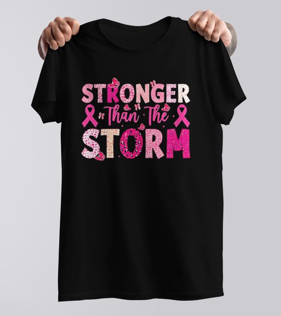 Stronger Than The Storm Pink Ribbon Butterfly Awareness T-Shirt