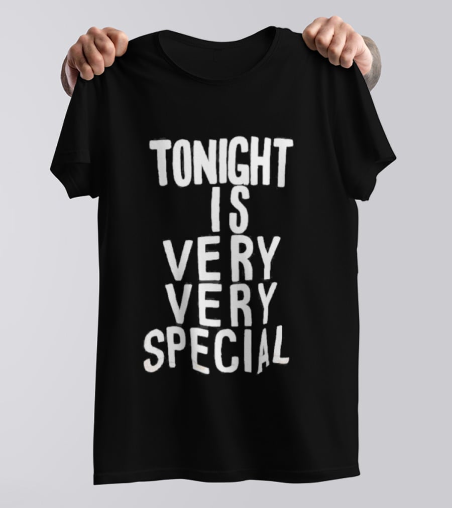 Tonight Is Very Very Special Celebration Night T-Shirt