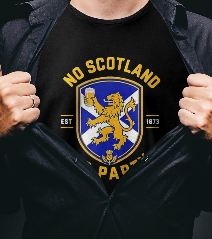No Scotland No Party Est 1873 Football Crest With Lion And Pint T-Shirt