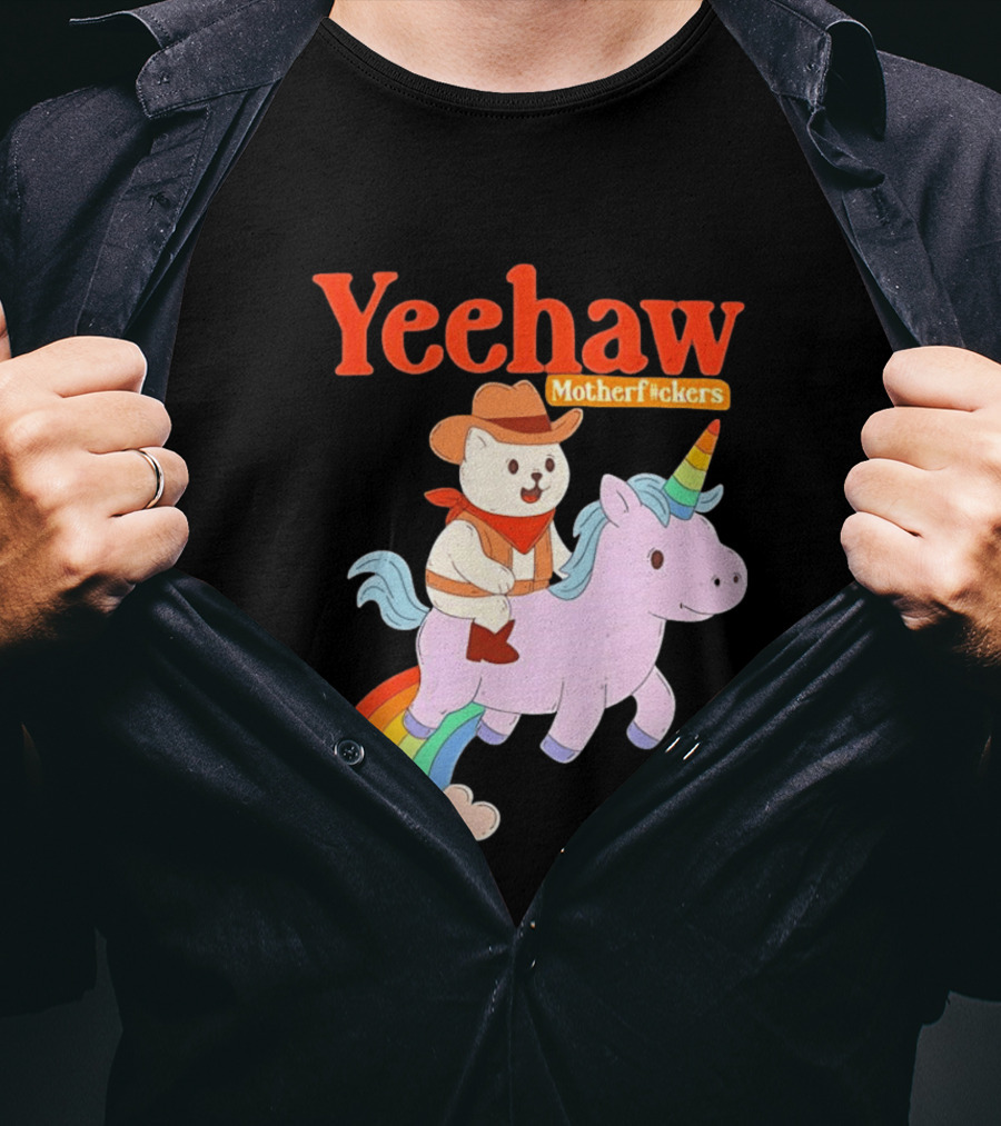 Yeehaw Motherfuckers Cat Cowboy On Rainbow Unicorn T-Shirt