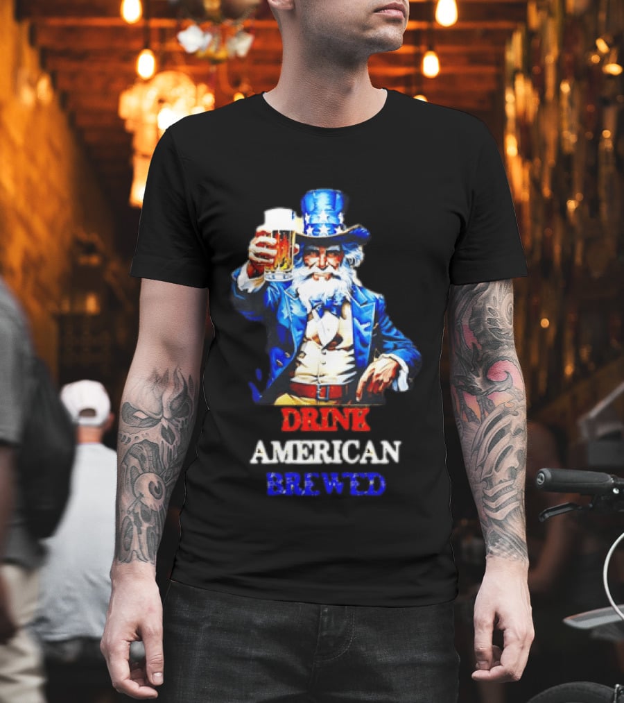 PlanetBeerGear Drink American Brewed Uncle Sam Beer Cheers T-Shirt