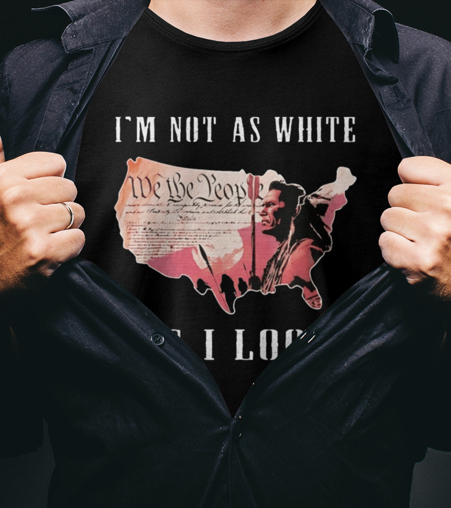 I'm Not As White As I Look United States Map We The People Native American Image T-Shirt