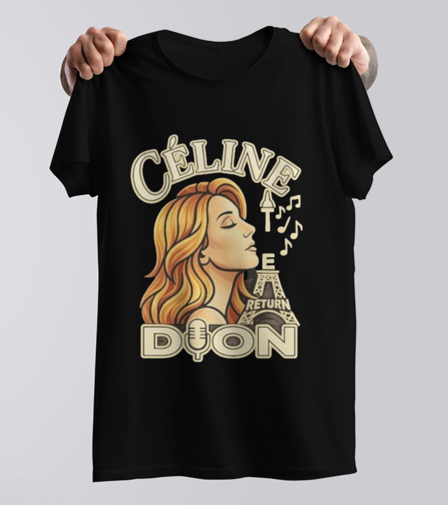 Celine Dion The Return Eiffel Tower Music Notes T-Shirt