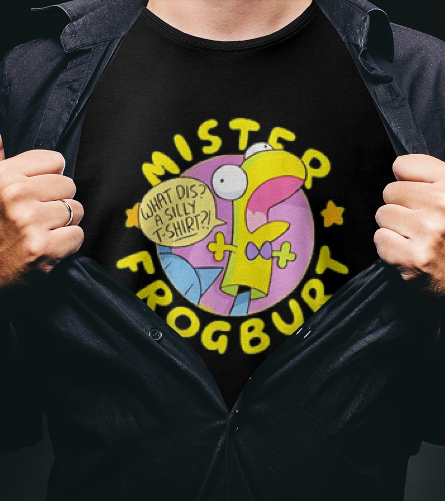 Mister Frogburt What Dis A Silly Donut Squad Looshkin T-Shirt