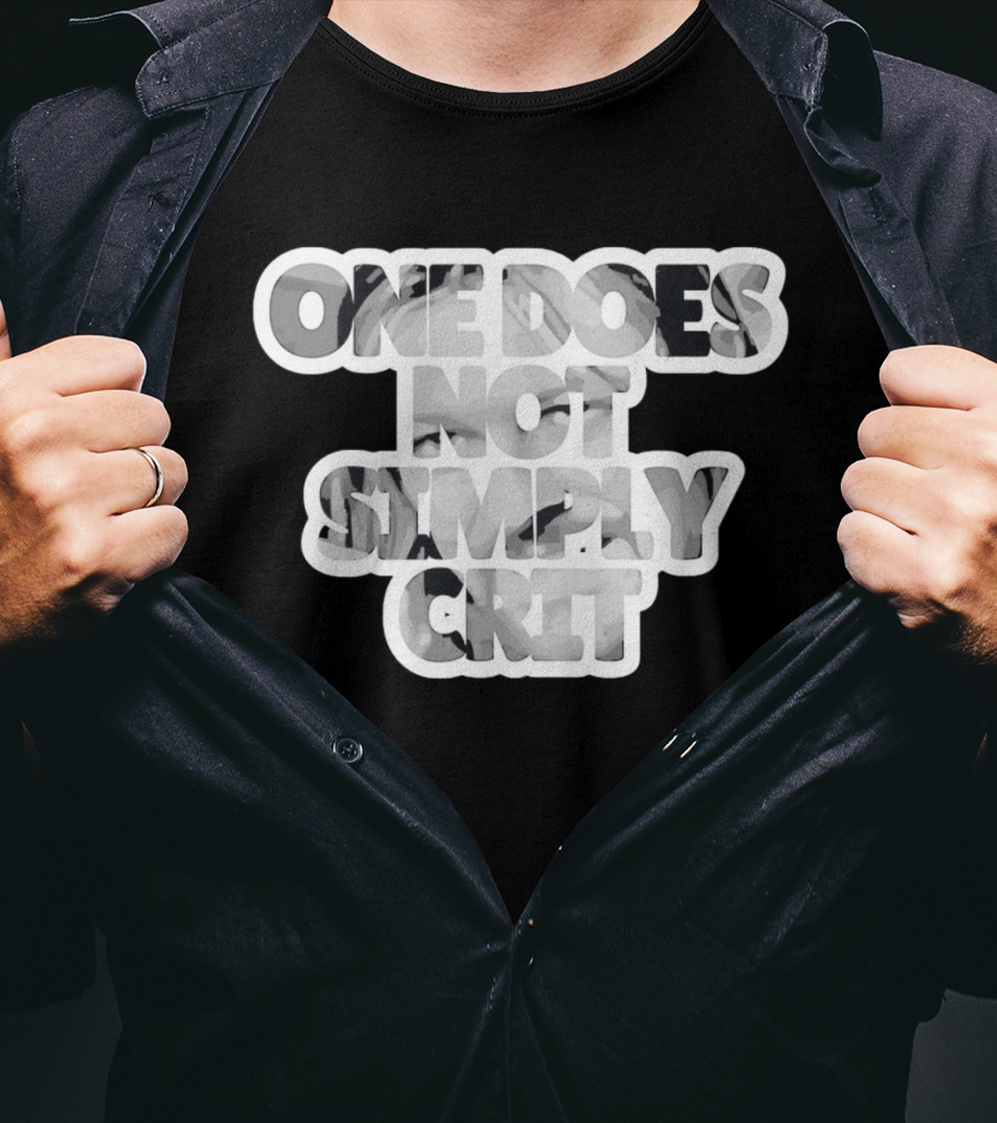 Lord Of The Rings Geek Gaming Meme One Does Not Simply Crit T-Shirt