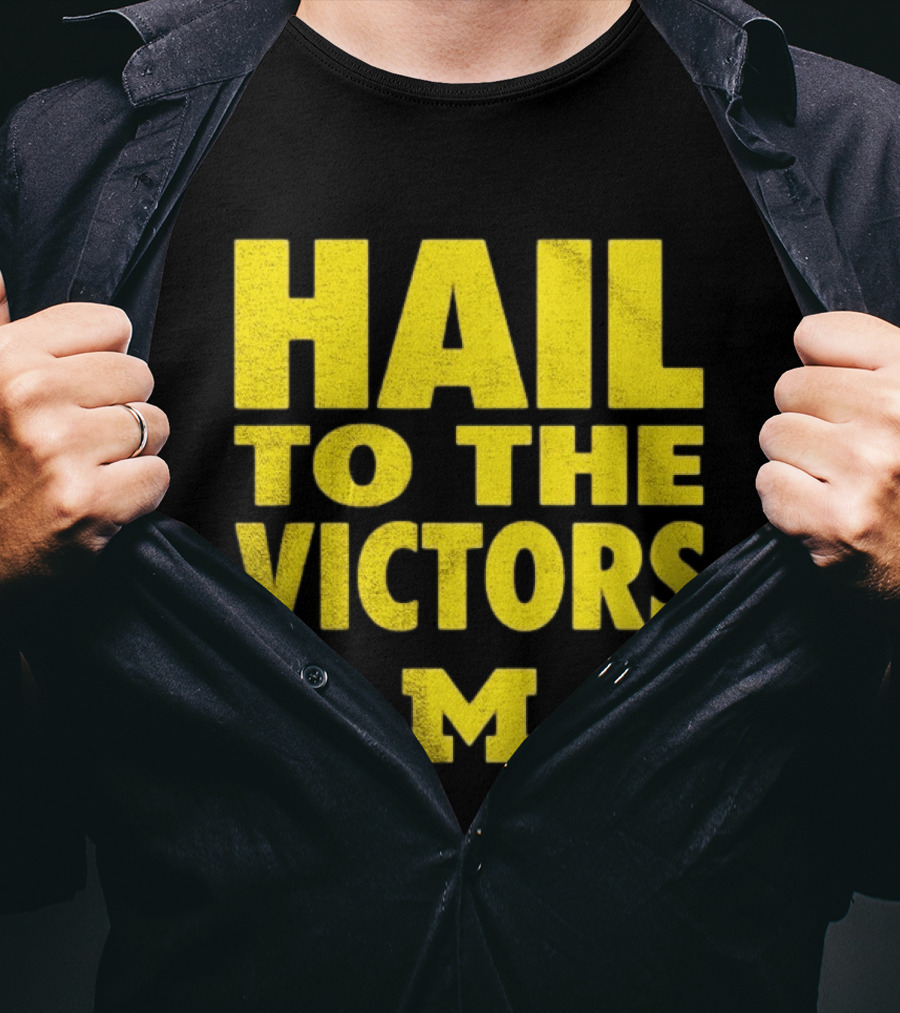 Hail To The Victors Michigan Wolverines M T-Shirt