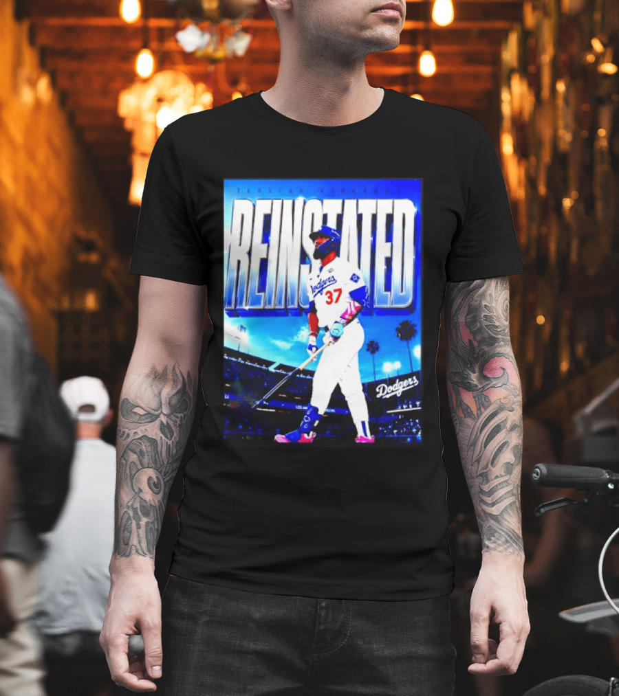 Teoscar Hernandez Reinstated Los Angeles Dodgers 37 T-Shirt