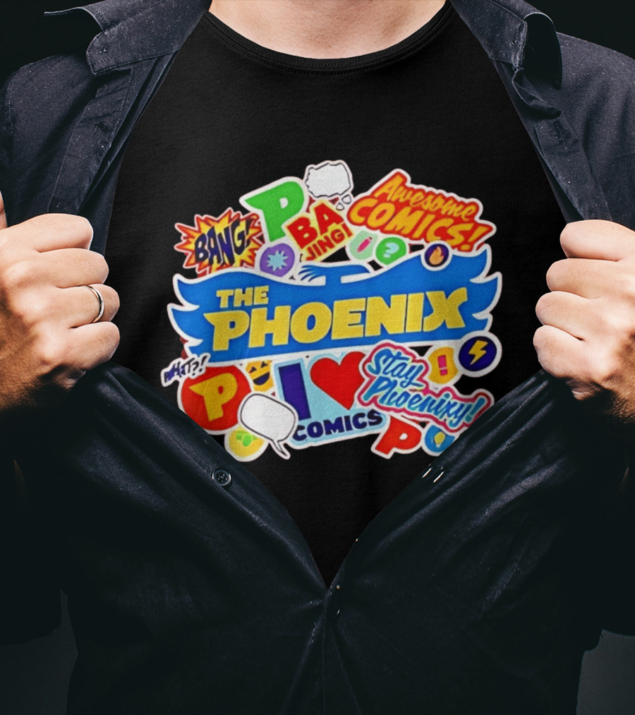 The Phoenix Awesome Comics Stay Phoenix I Love Comics Ba Jing Bang T-Shirt