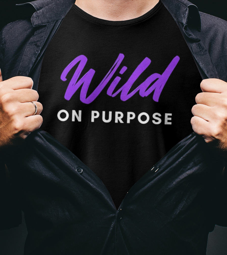 Wild On Purpose Vibrant Purple T-Shirt
