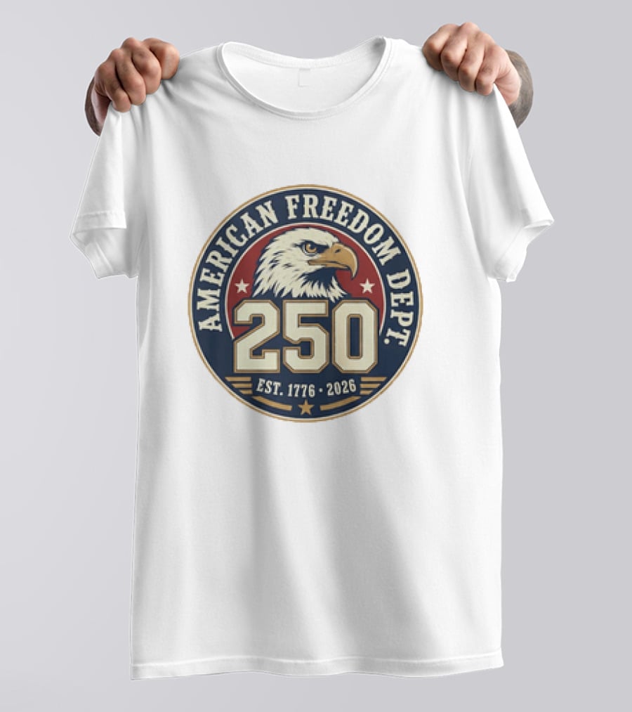 American Freedom Dept 250th Anniversary Est 1776 2026 Bald Eagle Stars T-Shirt
