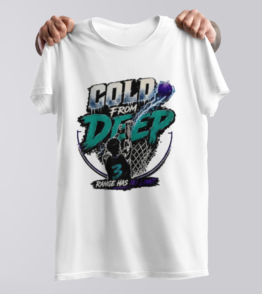 Cold From Deep Range Has No Limit Basketball 3 T-Shirt