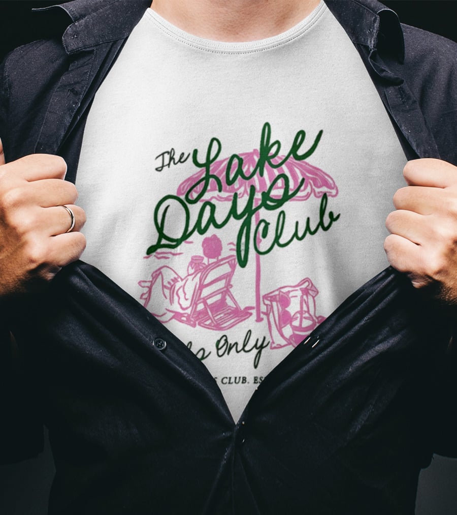 The Lake Days Club Locals Only Established 1999 Umbrella Chair Beach Pink T-Shirt