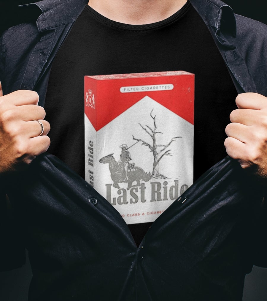Last Ride Cowboy Dead Tree Filter Cigarettes 20 Class A T-Shirt