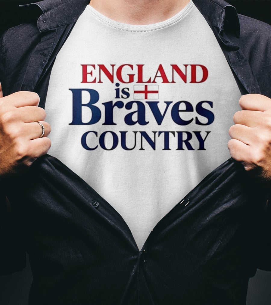 England Is Braves Country Flag 2026 T-Shirt