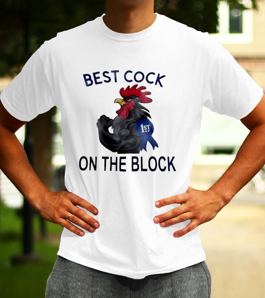 Best Cock On The Block Muscular Rooster 1st Place Ribbon T-Shirt