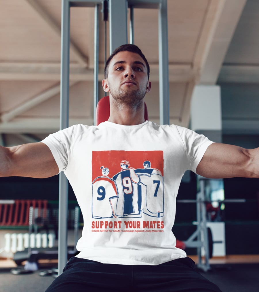 CALM Campaign Against Living Miserably Support Your Mates Football 9 7 T-Shirt