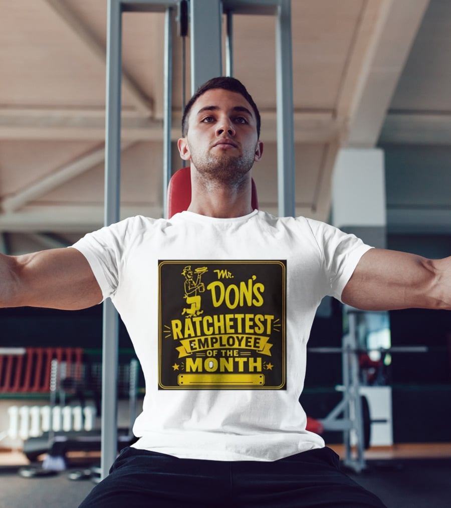 Mr Don's Ratchetest Employee Of The Month Sign With Cartoon Waiter T-Shirt