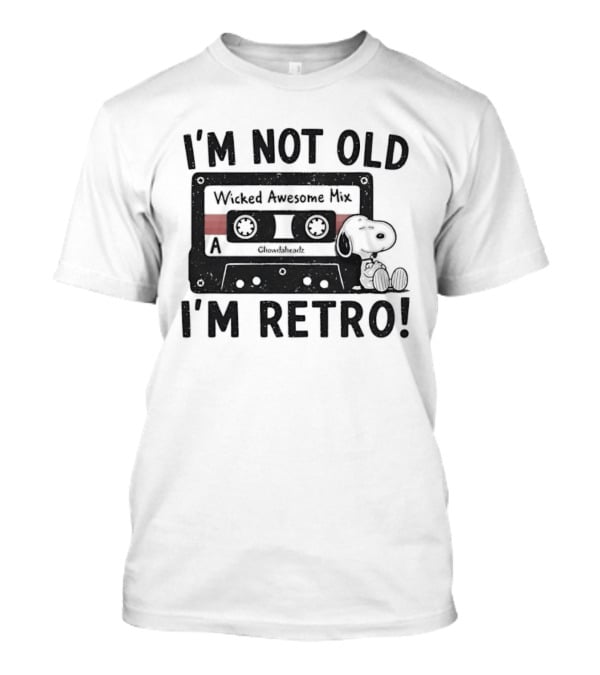 I'm Not Old I'm Retro Wicked Awesome Mix Snoopy T-Shirt