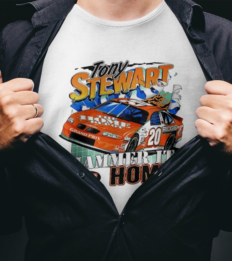 Tony Stewart Home Depot Racing 20 Pontiac NASCAR Hammer It Home T-Shirt