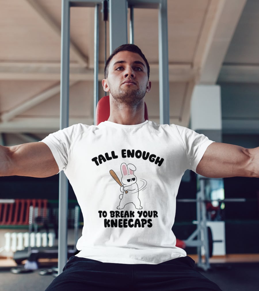Tall Enough Bunny Swinging Bat To Break Your Kneecaps T-Shirt