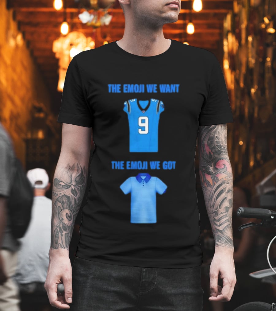 Carolina Panthers Emoji Meme The Emoji We Want Got Football T-Shirt