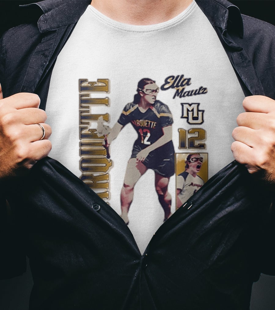 Marquette Golden Eagles Ella Mautz 12 MU Lacrosse Player T-Shirt