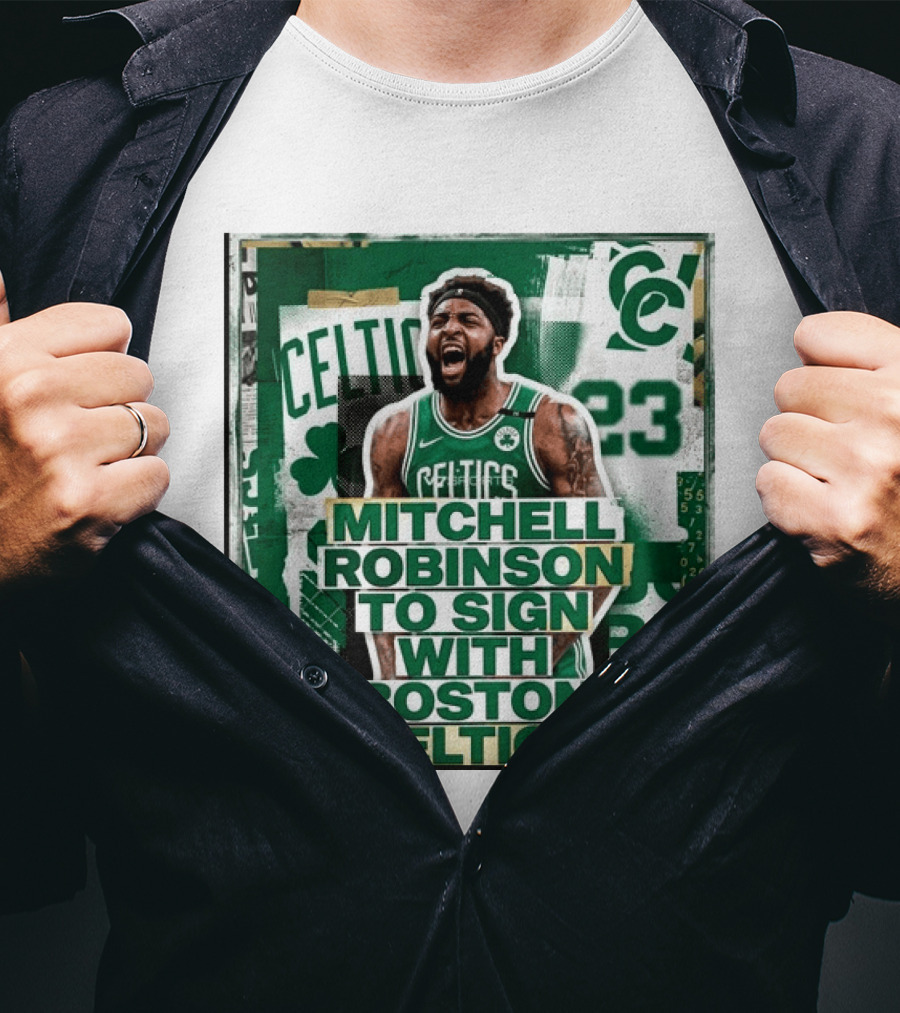 Mitchell Robinson Boston Celtics Signing Announcement Celtics Basketball Sports News T-Shirt