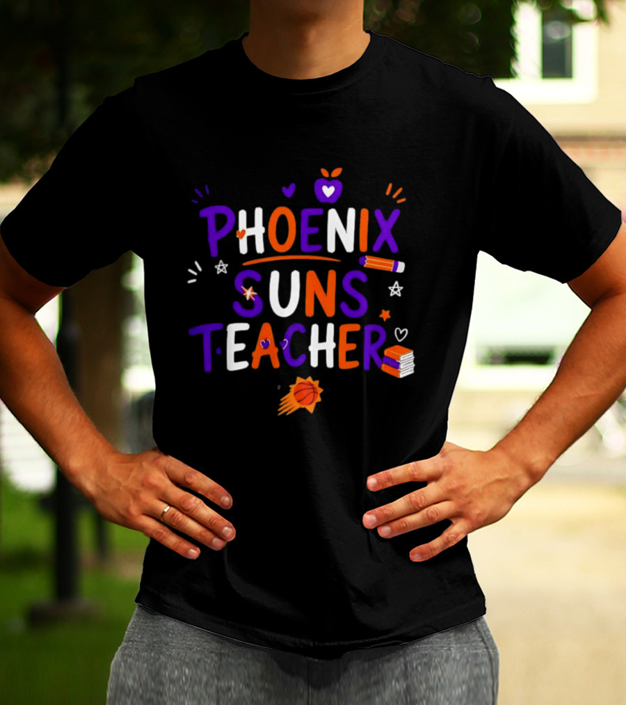 Phoenix Suns Teacher Back To School Basketball NBA T-Shirt