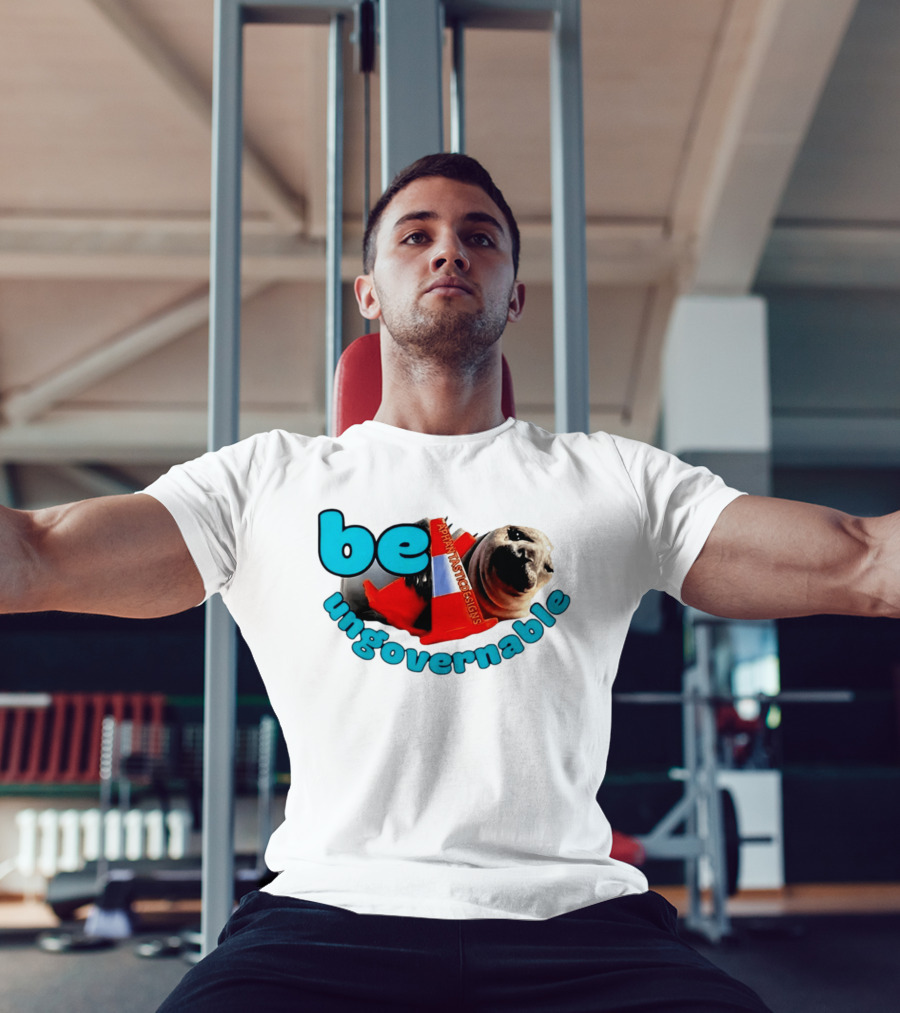 Be Ungovernable Neil The Seal Aphantastic Designs T-Shirt