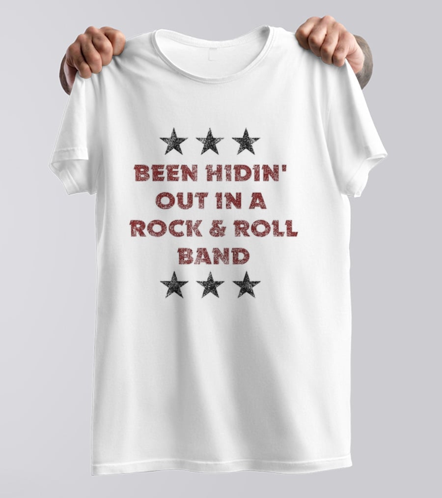 Rock And Roll Hall Of Fame Been Hidin' Out In A Rock & Roll Band Stars T-Shirt