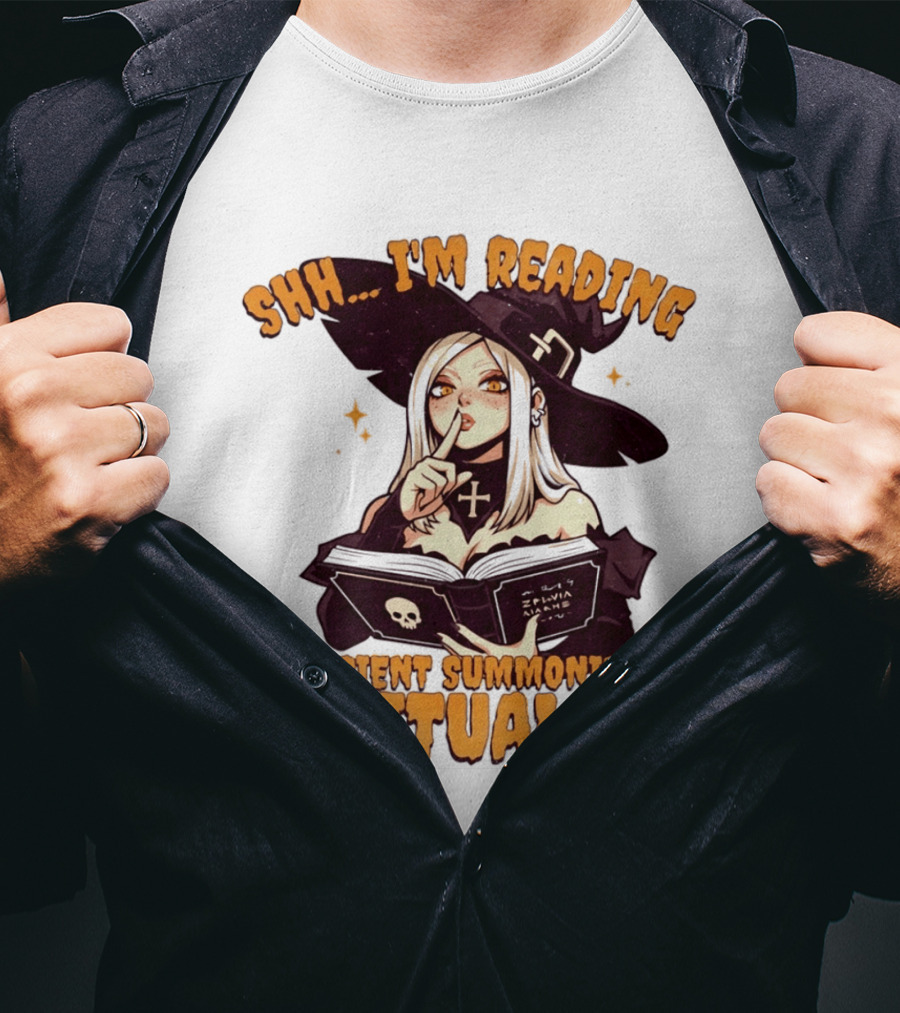 Shh I'm Reading Ancient Summoning Rituals Witch Gothic Spellcaster T-Shirt