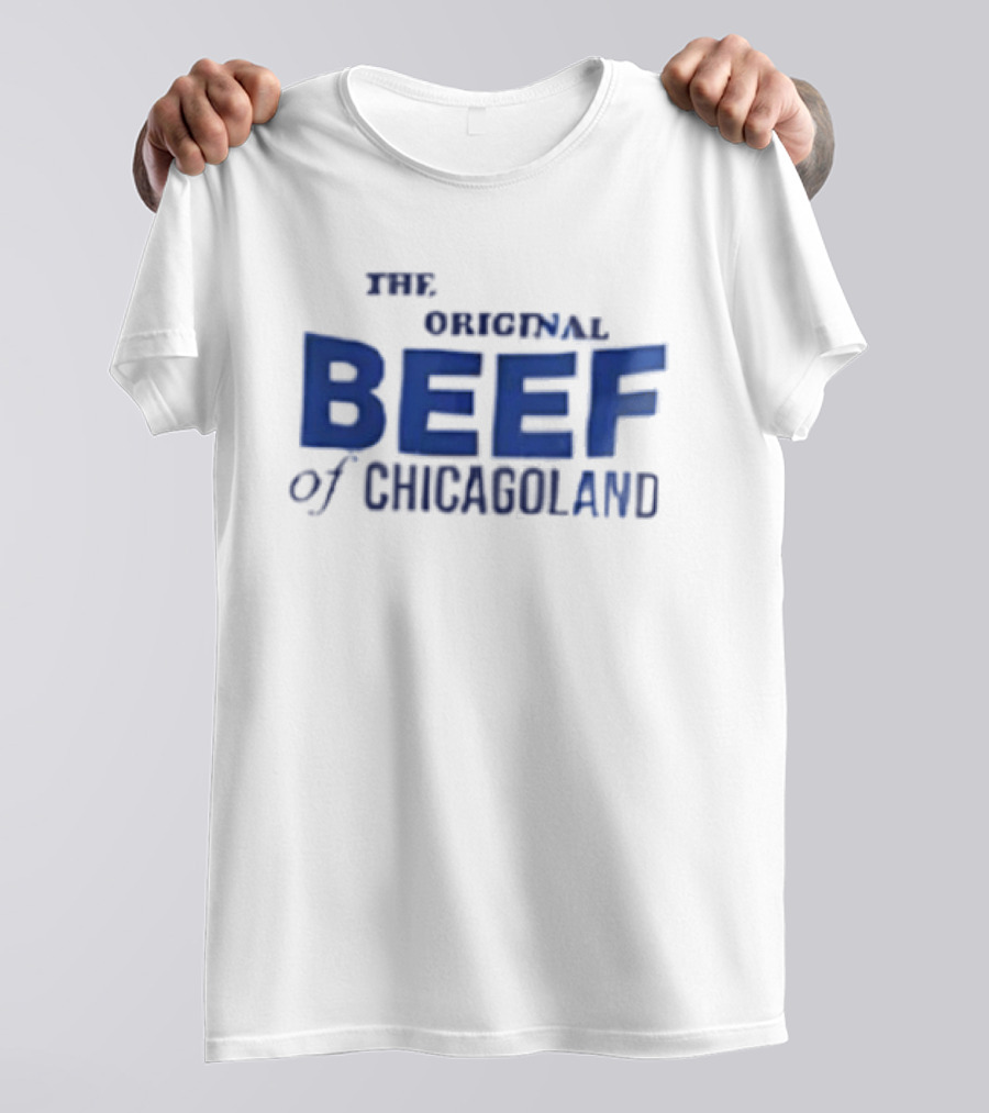 The Original Beef Chicagoland T-Shirt