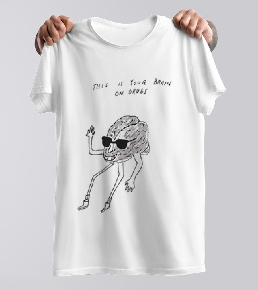 This Is Your Brain On Drugs Drug Awareness Paint Brain With Legs T-Shirt