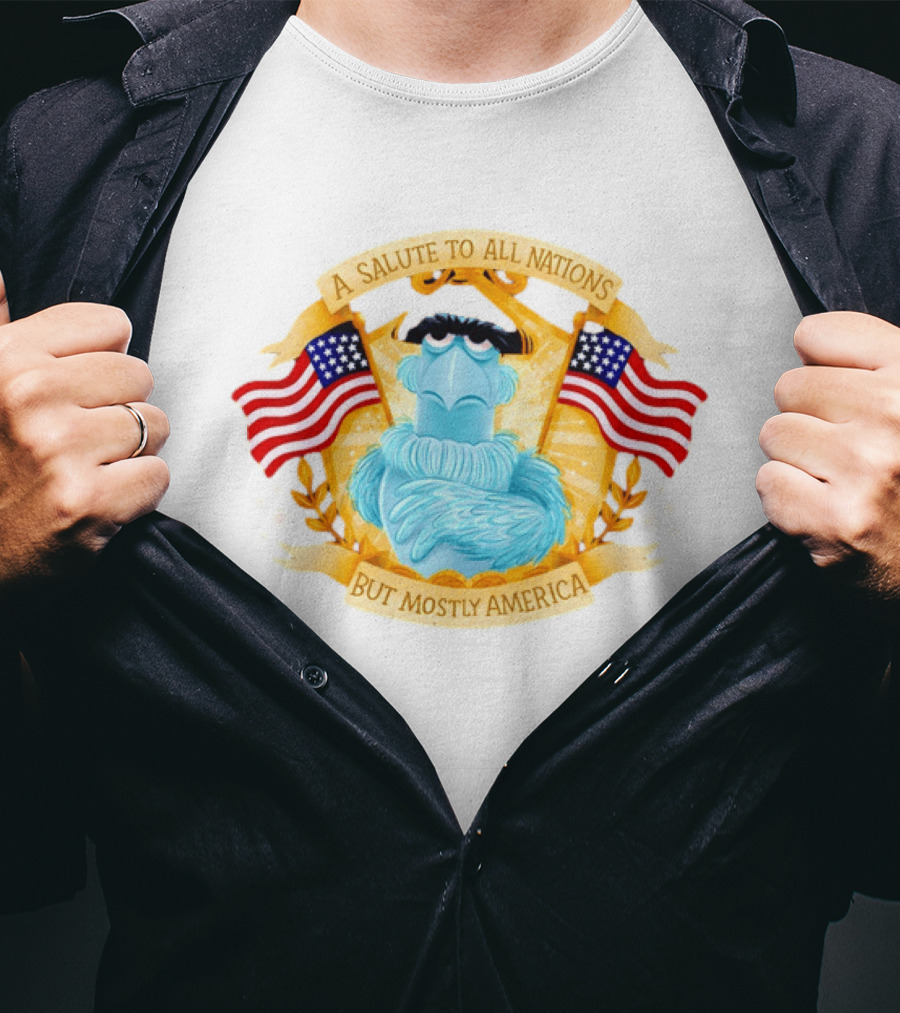 Sam The Eagle 2026 A Salute To All Nations But Mostly America American Flag The Muppets T-Shirt