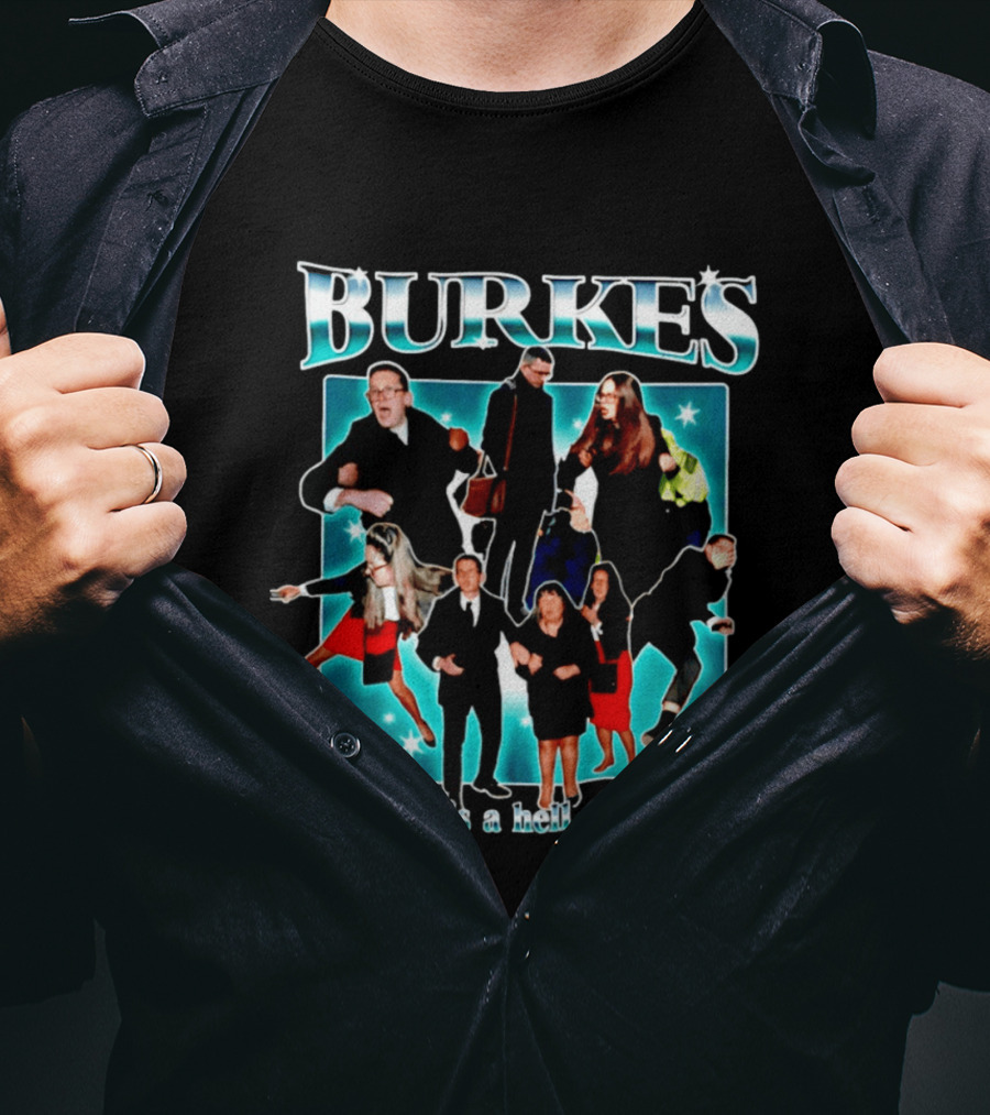 Burkes Religion Is A Hell Of A Drug Burke Family T-Shirt
