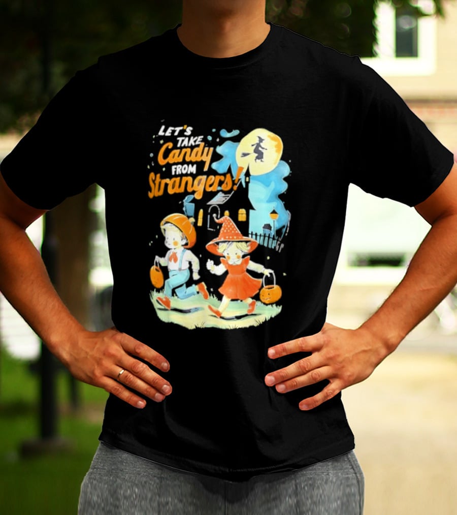 Let's Take Candy From Strangers Halloween Witch Pumpkin Kids T-Shirt