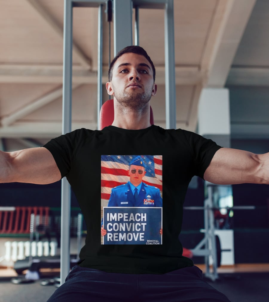 Impeach Convict Remove Major Jason Watson Sign With American Flag T-Shirt