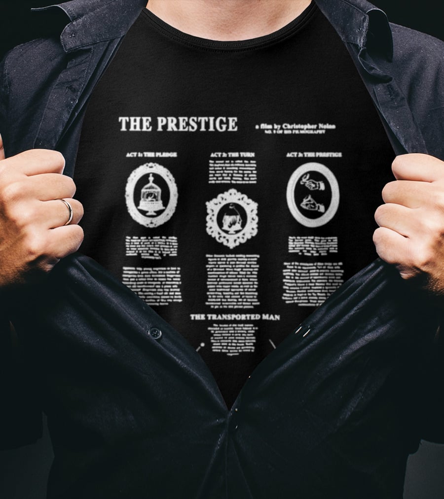 The Prestige Step One The Pledge Step Two The Turn Step Three The Prestige T-Shirt