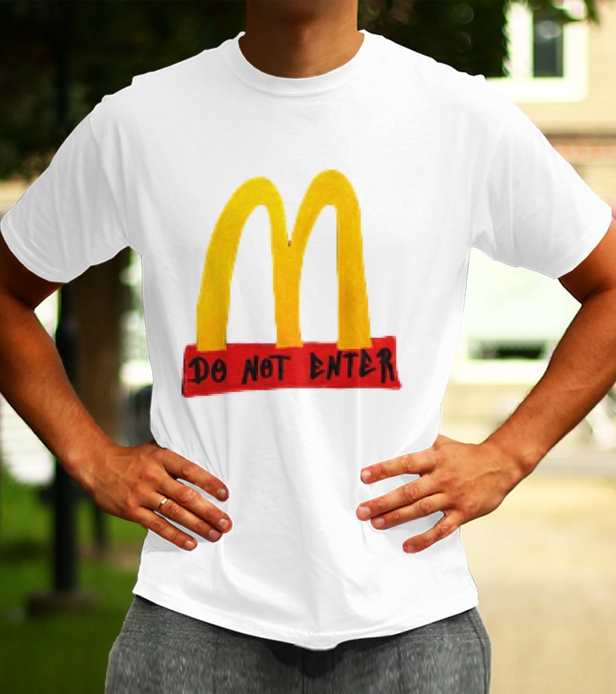 McDonald's Do Not Enter 2026 Yellow Arches Red T-Shirt