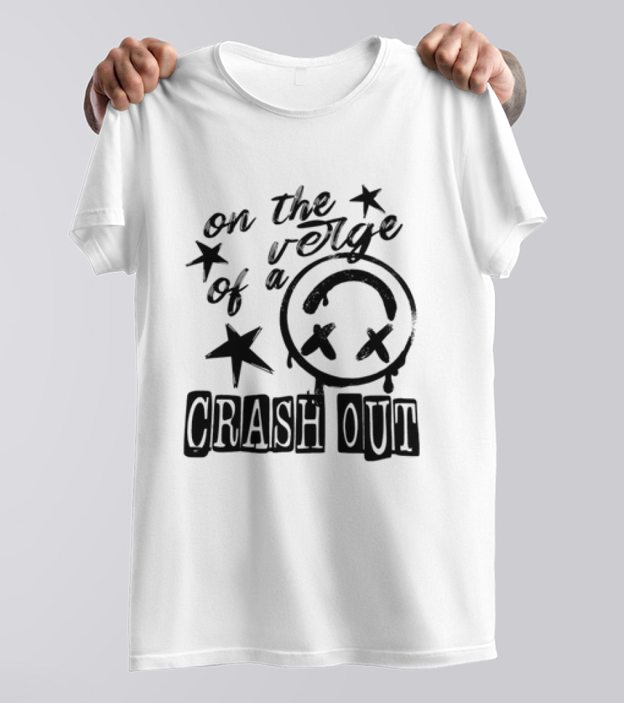 On The Verge Of A Crash Out Alarm Stars T-Shirt