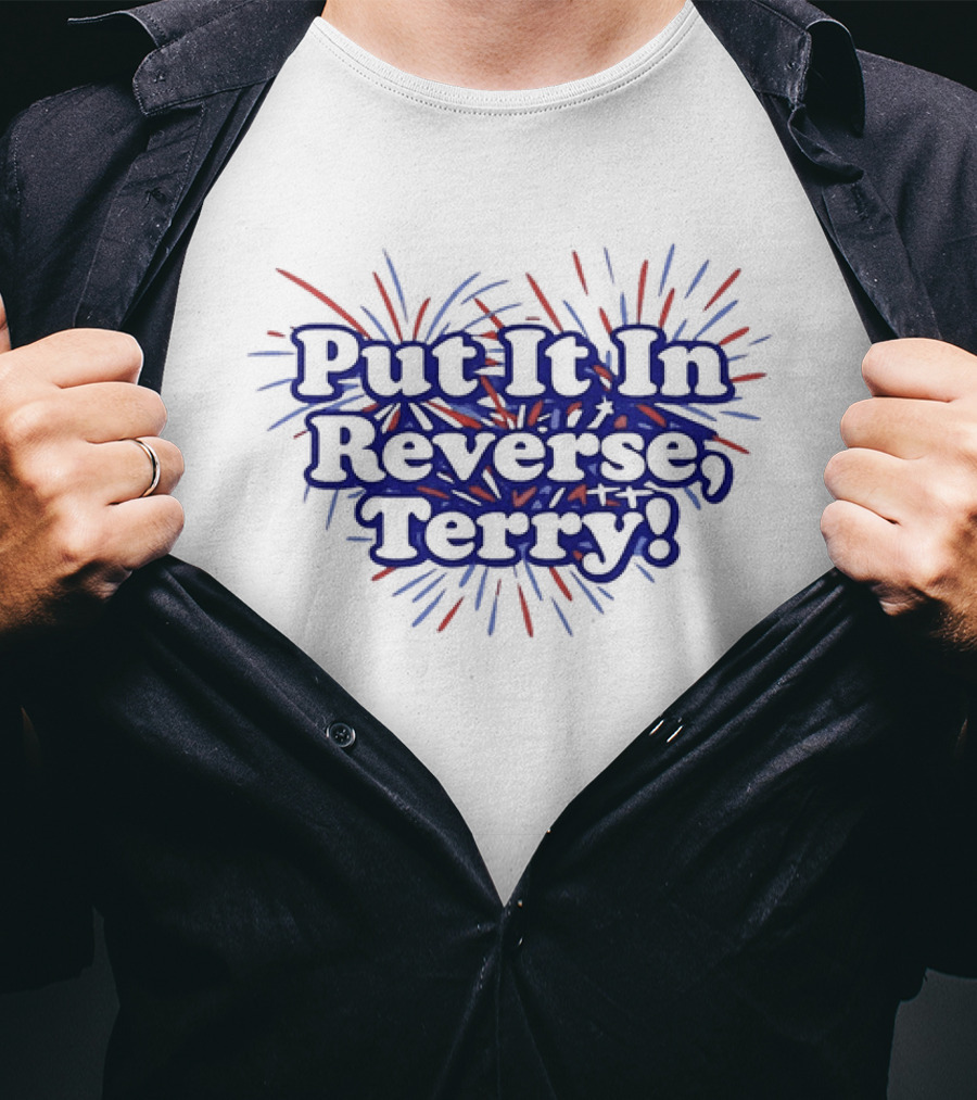 Put It In Reverse Terry Fireworks Celebration Red Blue T-Shirt
