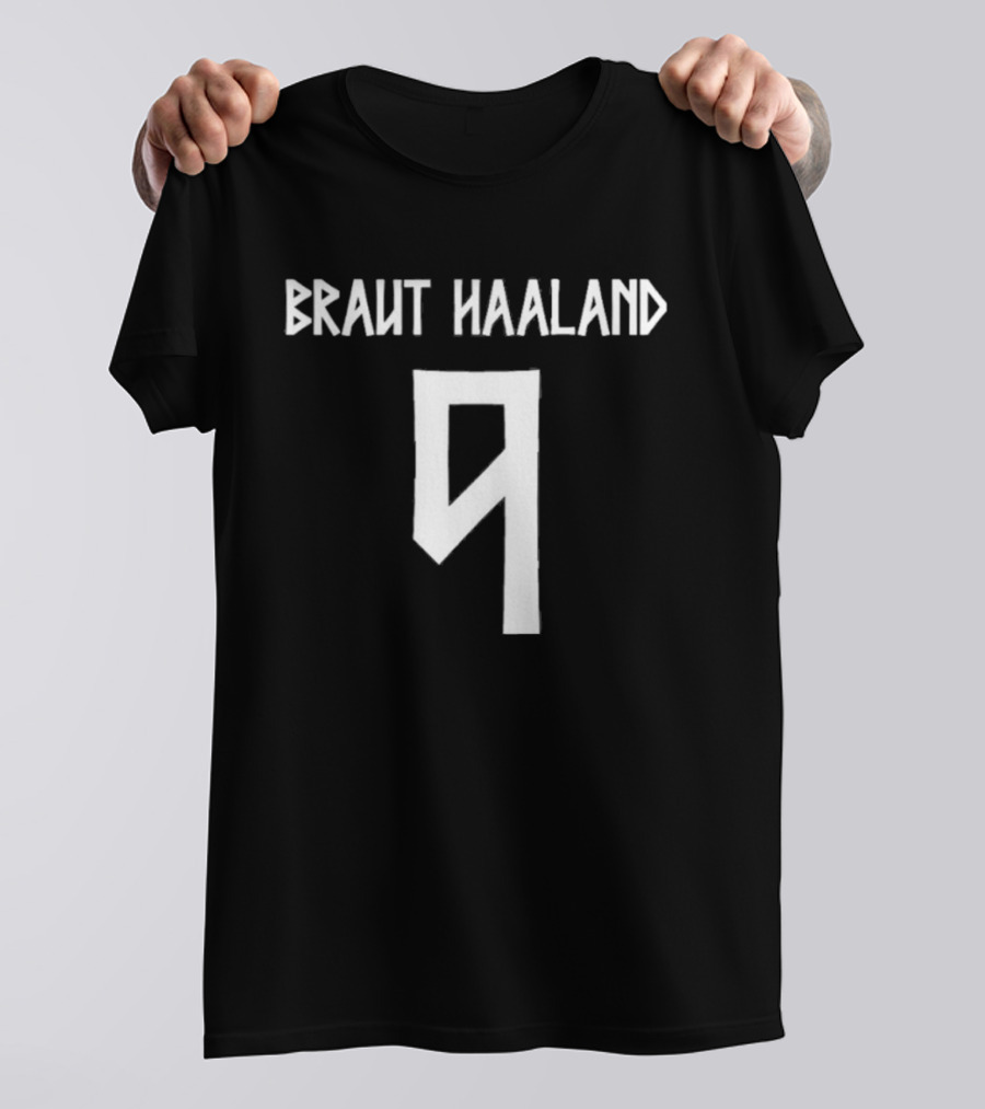 Braut Haaland 9 Erling Haaland Norway T-Shirt