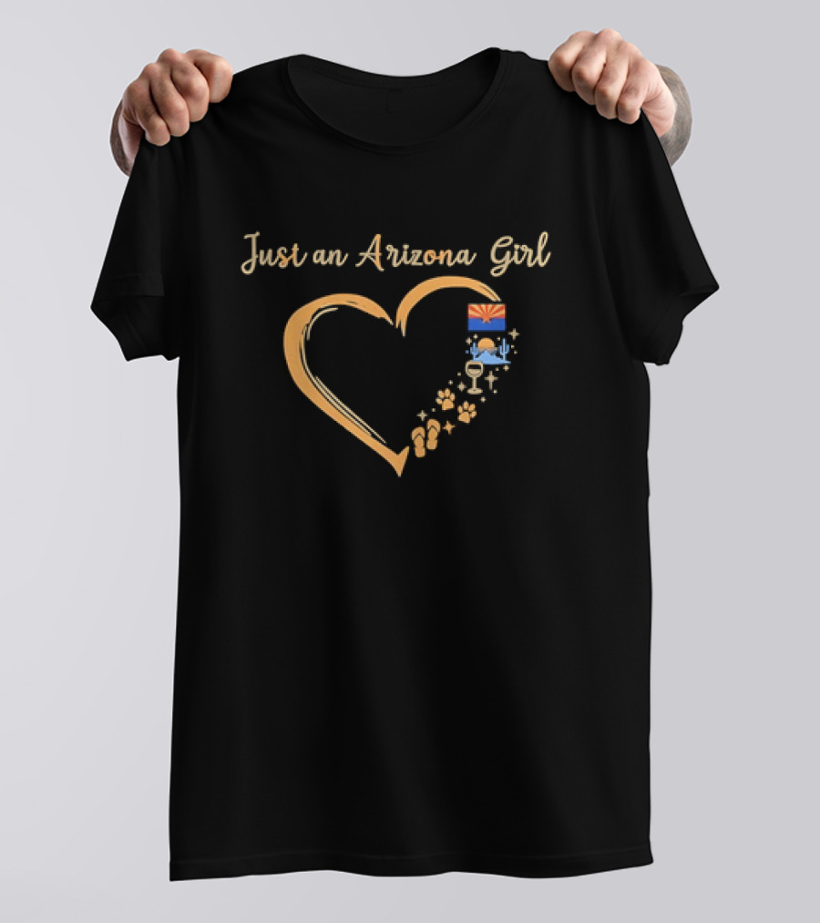 Just An Arizona Girl Heart With State Flag And Cactus T-Shirt