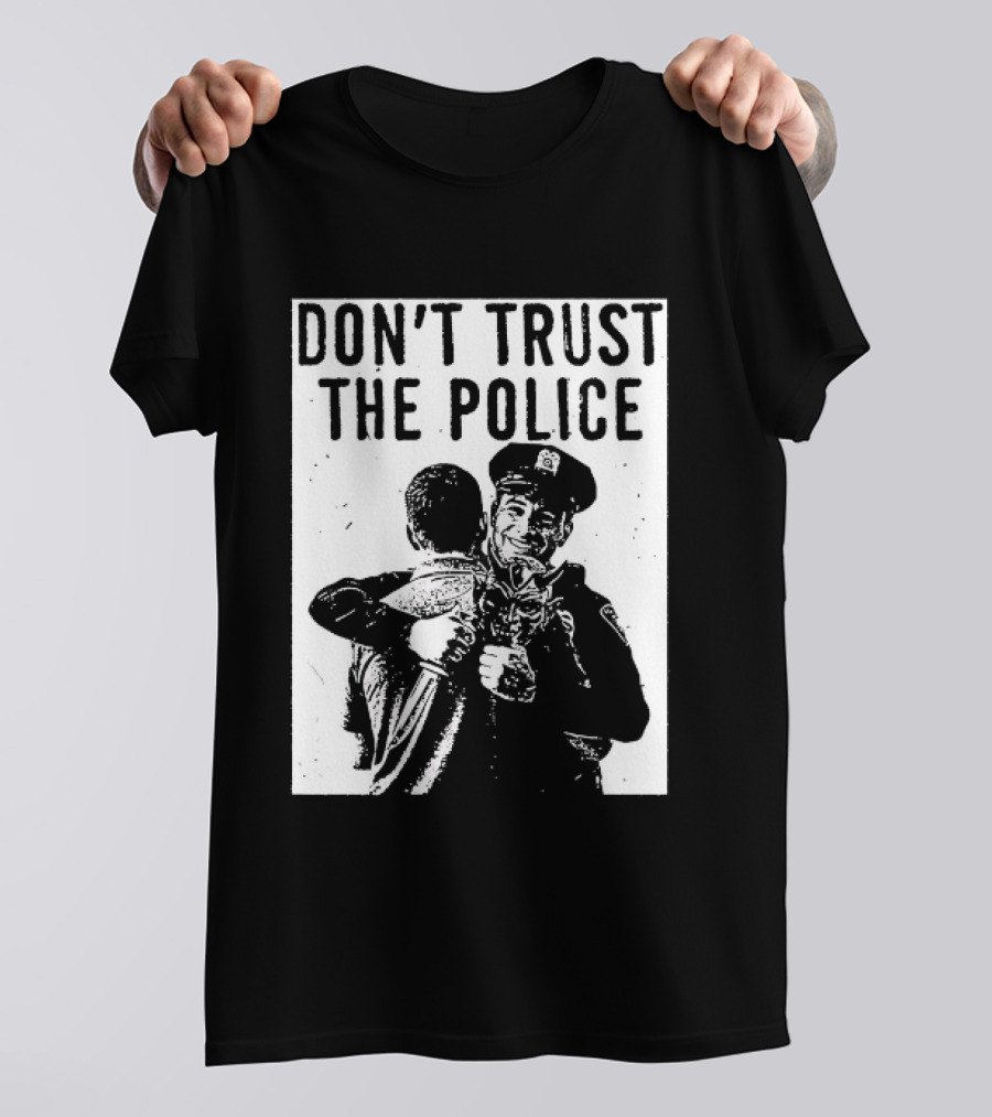 DON'T TRUST THE POLICE Devil Embracing Officer T-Shirt